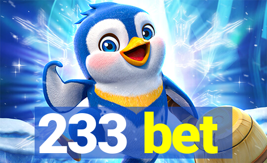 233 bet